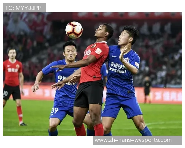 佳兆业与申花对决前瞻分析双方战术与球员状态深度解读